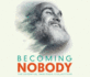 Becoming Nobody Format: Cd-Audio