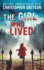 The Girl Who Lived: a Thrilling Suspense Novel
