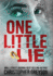 One Little Lie: a Thrilling Suspense Novel