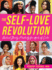 The Self-Love Revolution: Radical Body Positivity for Girls of Color (the Instant Help Solutions Series)