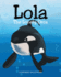 Lola the Lonely Orca