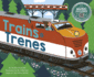 Trains / Trenes (Machines! / Las Mquinas! ) (Machines! / Las Mquinas! ) (English and Spanish Edition)