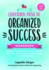 Cluttered Mess to Organized Success Workbook: Declutter and Organize Your Home and Life with Over 100 Checklists and Worksheets (Plus Free Full Downloads) (Home Decorating Journal)