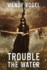 Trouble the Water