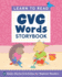 Learn to Read: Cvc Words Storybook