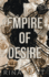 Empire of Desire: Special Edition Print
