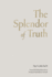 The Splendor of Truth Shines