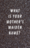 What is Your Mother's Maiden Name? : Internet Address & Password Log Book Tracker Notebook Gift