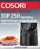 Cosori Air Fryer Cookbook: Top 250 Quick and Easy Budget Friendly Recipes. Fry, Bake, Grill, and Roast With Your Cosori Air Fryer