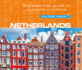 Culture Smart! Netherlands: the Essential Guide to Customs & Culture