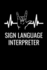 Sign Language Interpreter: Asl Journal Notebook-120 Pages, 6" X 9" (15.24 X 22.86 Cm), Durable Soft Cover