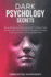Dark Psychology Secrets: the Art of Manipulation, Persuasion, and Nlp to Influence People and Mind Control. How to Use Different Manipulative Techniques to Own Your Emotions and Personal Relationships