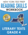 NEW YORK TEST PREP Reading Skills Workbook Literary Texts Grade 4: Preparation for the New York State English Language Arts Tests