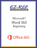 Microsoft Word 365 - Beginning: Instructor Guide (Black & White)