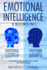 Emotional Intelligence: 2 Books in 1. Emotional Intelligence for Leadership + Emotional Intelligence Business. The Definitive Guide to Improve Social Skills and Achieve Success