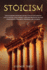 Stoicism: How an ancient discipline can help you in your everyday life to control your thinking, overcome obstacles and gain perseverance, resilience, confidence and calmness