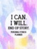 I Can. I Will. End of Story: Fitness and Wellness Planner-Notebook for Weight Loss-Daily Food and Exercise Journal-Meal and Activity Tracker-Inspirational Saying Cover Design