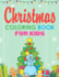 Christmas Coloring Book for Kids: Jumbo Coloring Pages - Stocking Stuffers for Kids