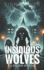 Insidious Wolves: A Storm is Near