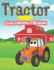 Tractor Coloring Book: Coloring Book for Boys, kids & Toddlers