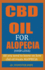 CBD Oil for Alopecia (Hair Loss): All you need to know on how cbd oil treats alopecia