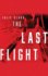 The Last Flight: a Novel