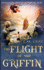 The Flight of the Griffin (the Flight of the Griffin Book 1)