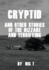 Cryptid: & Other Stories Of The Bizzare & Terrifying