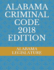 Alabama Criminal Code 2018 Edition