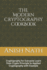 The Modern Cryptography Cookbook: Learn from Crypto Prinicple to Applied Cryptography with Example