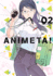 Animeta! Volume 2 (Animeta! , 2)