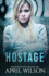 Hostage: Mcintyre Security Bodyguard Series-Book 7