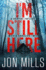 I'M Still Here