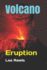 Volcano: Eruption