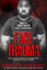 The Face of Trauma: the Lasting Effect of Childhood Trauma in Adult Years