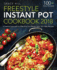 Freestyle Instant Pot Cookbook 2018: a Practical Approach to Watching Your Weight With 100+ Easy