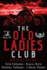 The Old Ladies Club Book 1: Wild Kings Mc: Volume 1