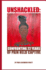 Unshackled: Confronting 22 Years of Pain Held Captive