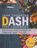 Dash Diet Cookbook: Delicious Diet Recipes to Improve Your Health