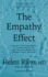 The Empathy Effect: Seven Neuroscience-Based Keys for Transforming the Way We Live, Love, Work, and Connect Across Differences