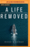Life Removed, a (Compact Disc)