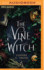Vine Witch, the (the Vine Witch, 1)
