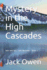 Mystery in the High Cascades