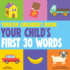 Turkish Children's Book: Your Child's First 30 Words