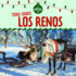 Todo Sobre Los Renos (All About Reindeer) (Es Navidad (It's Christmas! )) (Spanish Edition)