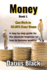 Money: Get Rich in 10,001 Easy Steps