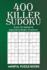 400 Killer Sudoku: Easy to Medium Killer Sudoku Puzzles (Sudoku Killer)