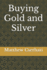 Buying Gold and Silver