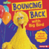 Bouncing Back With Big Bird: a Book About Resilience (Sesame Street  Character Guides)