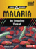 Malaria: An Ongoing Threat